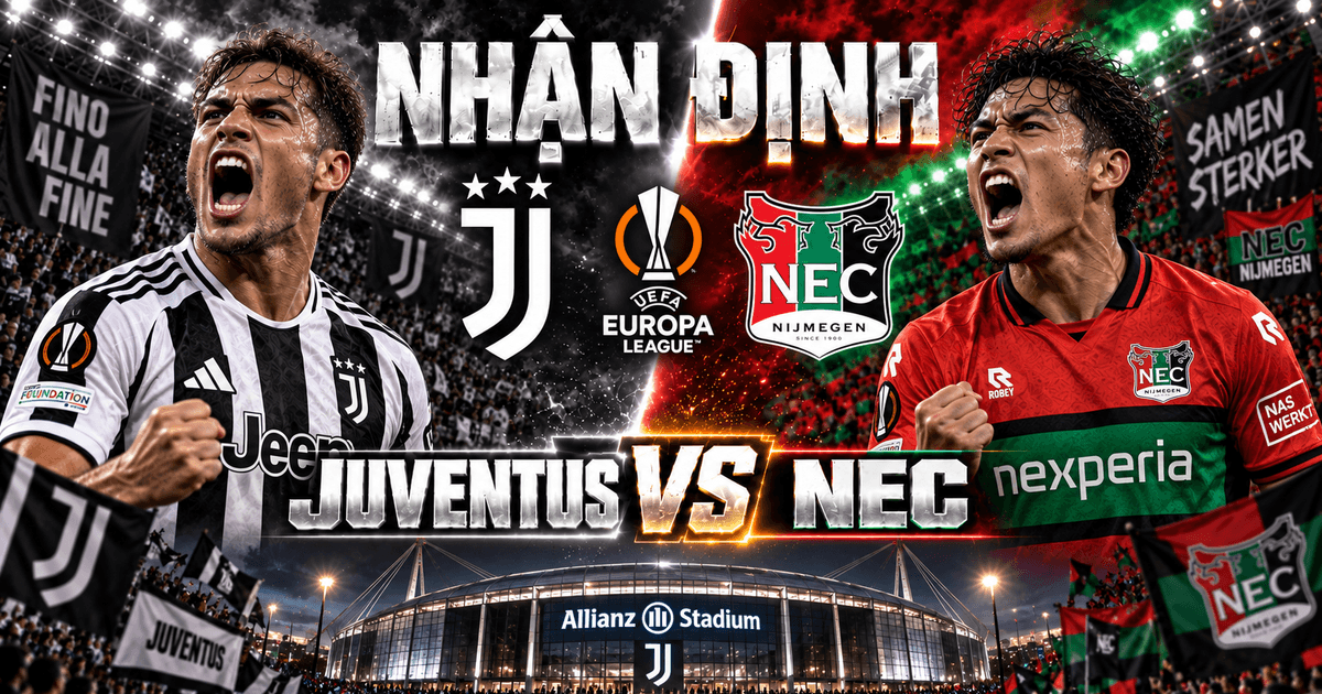 Nhận định Juventus vs Nijmegen: Thử thách khởi đầu hành trình Europa League | OK9
